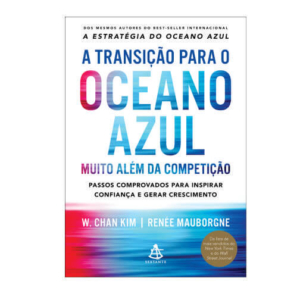 A Transição Para O Oceano Azul