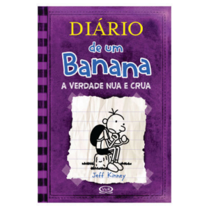 Diário De Um Banana 5 - A Verdade Nua E Crua