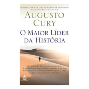 O Maior Líder da História