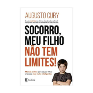 Socorro, meu filho não tem limites