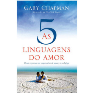 As 5 Linguagens Do Amor - 3 Edição